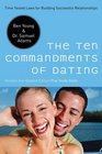 The Ten Commandments of Dating TimeTested Laws for Building Successful Relationships