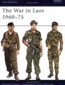 The War in Laos 1960-75 (Men-at-Arms)