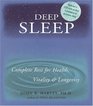 Deep Sleep : Complete Rest for Health, Vitality and Longevity