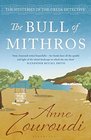 The Bull of Mithros (Greek Detective, Bk 6)