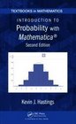 Introduction to Probability with Mathematica Second Edition