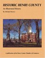 Historic Henry County An Illustrated History