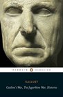 Catiline War, The Jugurthine War, Histories (Penguin Classics)