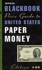 The Official 2003 Blackbook Price Guide to United States Paper Money 35th Edition