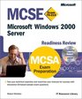 MCSE Microsoft Windows 2000 Server Readiness Review