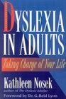Dyslexia in Adults Taking Charge of Your Life