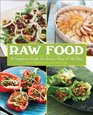 Raw Food A Complete Guide for Every Meal of the Day