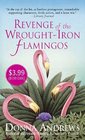 Revenge of the Wrought-Iron Flamingos (Meg Langslow, Bk 3)