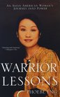 Warrior Lessons  An Asian American Woman's Journey into Power