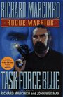 Task Force Blue (Rogue Warrior, Bk 4)