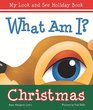 What am I? Christmas (What Am I? (Albert Whitman))