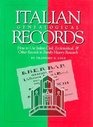 Italian Genealogical Records: How to Use Italian Civil, Ecclesiastical, & Other Records in Family History Research