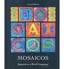 Mosaicos Spanish As a World Language