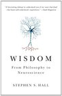Wisdom From Philosophy to Neuroscience