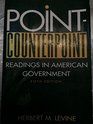 PointCounterpoint Readings in American Government