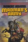 Madman's Army (Horseclans, No 17)