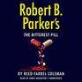 Robert B. Parker's The Bitterest Pill (A Jesse Stone Novel)