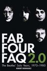 Fab Four FAQ 20 The Beatles' Solo Years 19701980