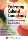 Embracing Cultural Competency A Roadmap for Nonprofit Capacity Builders