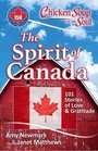 Chicken Soup for the Soul: The Spirit of Canada: 101 Stories of Love & Gratitude