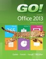 GO with Microsoft Office 2013 Getting Started