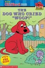 The Dog Who Cried Woof (Clifford the Big Red Dog) (Big Red Reader)