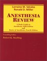Anesthesia Review A Study Guide to Anesthesia and Basics of Anesthesia