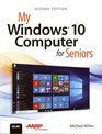 My Windows 10 Computer for Seniors