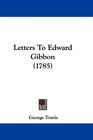 Letters To Edward Gibbon