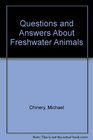 Questions and Answers About Freshwater Animals