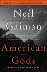 American Gods: The Tenth Anniversary Edition: A Novel