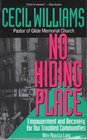 No Hiding Place Empowerment and Recovery for Our Troubled Communities