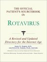 The Official Patient's Sourcebook on Rotavirus