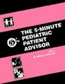 The 5Minute Pediatric Consult and the 5Minute Pediatric Patient Advisor