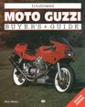 Illustrated Moto Guzzi Buyer's Guide (Illustrated Buyer's Guide)