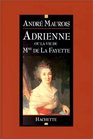 Adrienne ou La vie de Mme de La Fayette