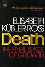 Death: The Final Stage of Growth (Human Development Books)