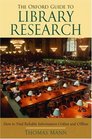 The Oxford Guide to Library Research