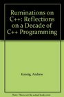 Ruminations on C Reflections on a Decade of C Programming