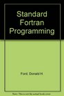 Standard Fortran Programming