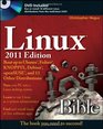 Linux Bible 2011 Edition Boot up to Ubuntu Fedora KNOPPIX Debian openSUSE and 13 Other Distributions