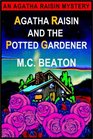 Agatha Raisin and the Potted Gardener