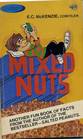 Mixed nuts An informative and entertaining collection of trivia