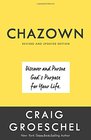 Chazown Revised and Updated Edition Discover and Pursue God's Purpose for Your Life