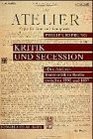 Kritik und Secession Das Atelier  Kunstkritik in Berlin zwischen 1890 und 1897