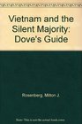 Vietnam and the Silent Majority The Dove's Guide