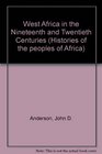 West Africa in the Nineteenth and Twentieth Centuries