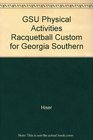 GSU Physical Activities Racquetball Custom for Georgia Southern