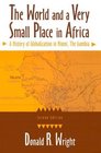 The World and a Very Small Place in Africa A History of Globalization in Niumi the Gambia