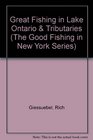 Great Fishing in Lake Ontario  Tributaries